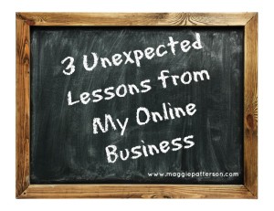 unexpected lessons about  online business 