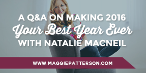 A Q&A on Making 2016 Your Best Year Ever with Natalie MacNeil